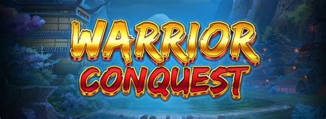 Play Warrior Conquest slot